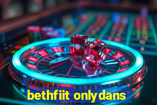 bethfiit onlydans